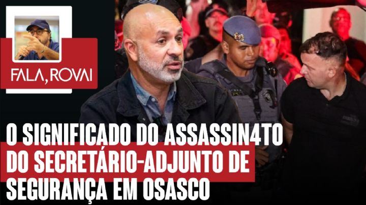 O significado do assassinato do secretário adjunto de segurança em Osasco