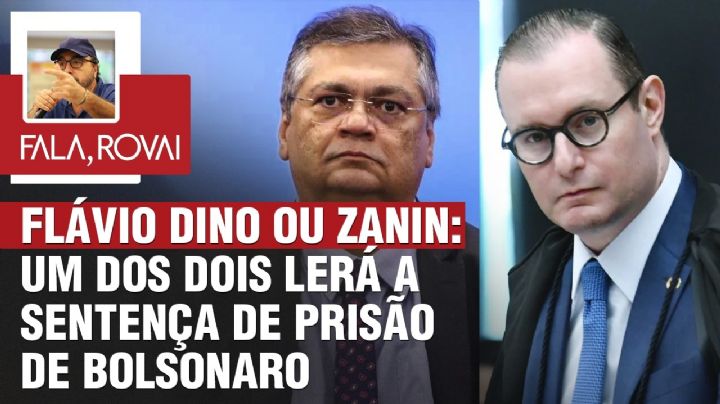 Flávio Dino ou Zanin: um dos dois lerá a sentença de prisão de Bolsonaro