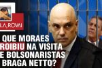 Foto ilustrativa de la nota titulada: O que Moraes proibiu na visita de bolsonaristas a Braga Netto? Bolsonaristas estão enlouquecidos